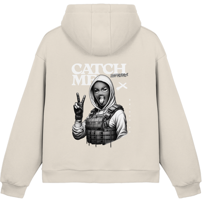HOODIE  CATCH ME